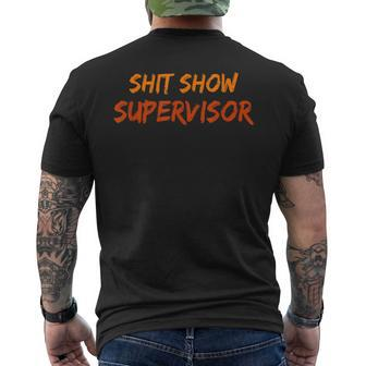 Mom Dad Boss Manager Teacher Present Shit Show Supervisor Men's Back Print T-shirt | Mazezy