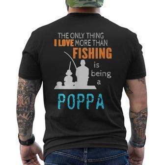 More Than Love Fishing Poppa Special Grandpa Gift For Mens Mens Back Print T-shirt | Mazezy