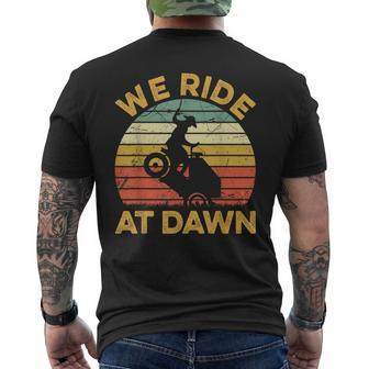 Mowing Grass Cutting Lawn Care Mower We Ride At Dawn Men's T-shirt Back Print - Seseable