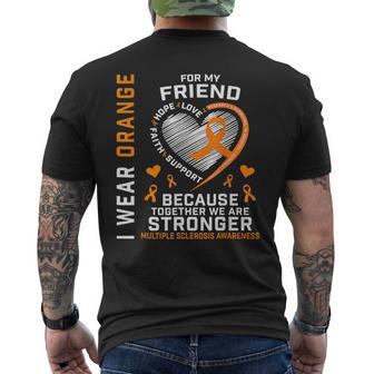 Ms I Wear Orange For My Friend Multiple Sclerosis Awareness Men's Back Print T-shirt | Mazezy