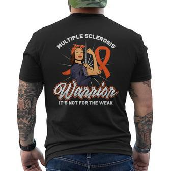Multiple Sclerosis Warrior Its Not For The Weak Ms Men's T-shirt Back Print - Seseable