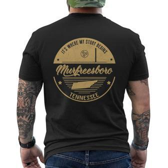 Murfreesboro Tennessee Its Where My Story Begins Men's T-shirt Back Print - Seseable