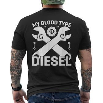My Blood Type Is Diesel Car Mechanic Funny Engine Mens Back Print T-shirt | Mazezy