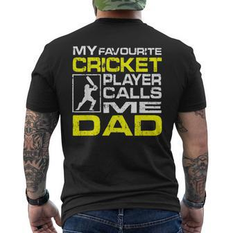 My Favorite Cricket Player Calls Me Dad Men's Crewneck Short Sleeve Back Print T-shirt | Mazezy