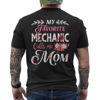 My Favorite Mechanic Calls Me Mom Floral Style Gift Mens Back Print T-shirt | Mazezy