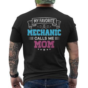 My Favorite Mechanic Calls Me Mom Mommy Mother Day Mens Back Print T-shirt | Mazezy