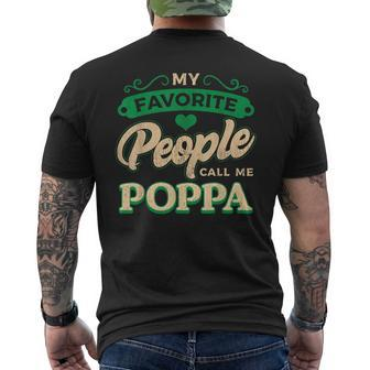 My Favorite People Call Me Poppa Fathers Day Gifts Gift For Mens Mens Back Print T-shirt | Mazezy