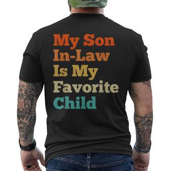 My Son In Law Is My Favorite Child Funny Family Mother Dad Mens Back Print T-shirt