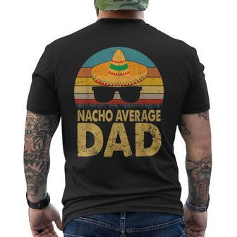 Nacho Average Dad Vintage Cinco De Mayo New Daddy To Be V2 Men's T-shirt Back Print - Seseable