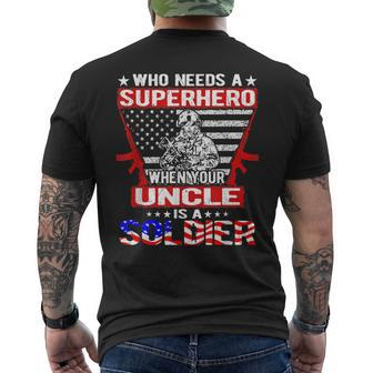 Who Needs Superhero My Uncle Is A Soldier Military Family Men's T-shirt Back Print - Seseable