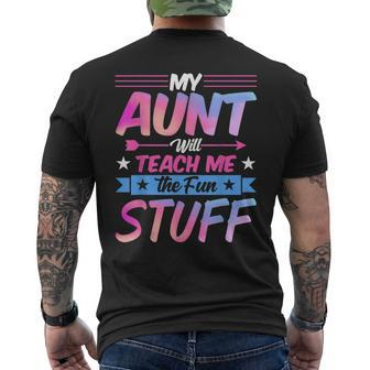Nephew Funny My Aunt Will Teach Me The Fun Stuff Aunt Niece Mens Back Print T-shirt - Seseable