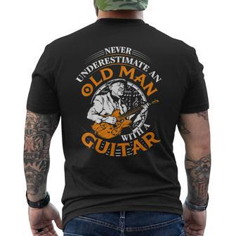 Never Underestimate An Old Man With A Guitar Grandpa Top Gift For Mens Mens Back Print T-shirt | Mazezy