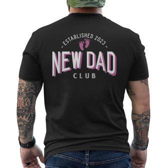 New Dad Club Established 2023 Girl Father Pink Gender Color Gift For Mens Mens Back Print T-shirt