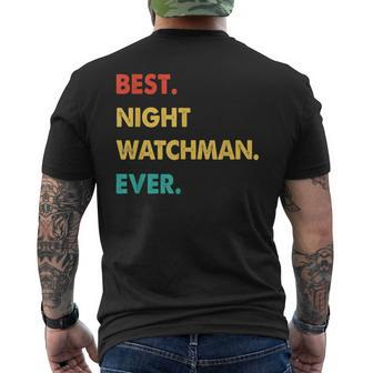 Night Watchman Retro Best Night Watchman Ever Mens Back Print T-shirt - Seseable