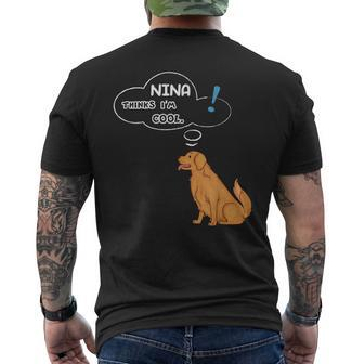 Nina Thinks Im Cool My Dog Thinking Men's Back Print T-shirt | Mazezy