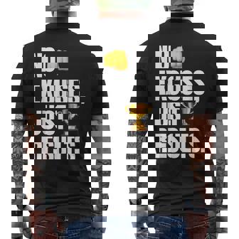 No Excuses Just Results - Gym Motivation Men's Back Print T-shirt | Mazezy
