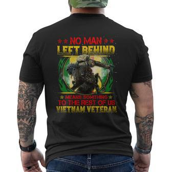 No Man Left Behind Means Somthing To The Rest Of Us Vietnam Veteran ‌ Men's T-shirt Back Print - Seseable