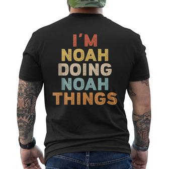 Mens Noah Name Birthday - Im Noah Doing Noah Things Men's T-shirt Back Print - Seseable