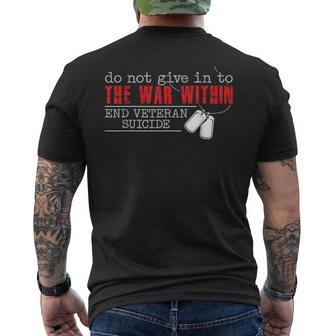 Do Not Give In To The War Within End Veteran Suicide Support Men's T-shirt Back Print - Seseable
