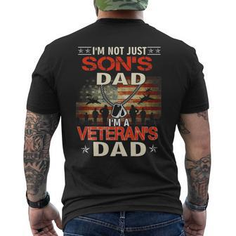 Im Not Just Sons Dad Im A Veterans Dad Veteran Day Men's T-shirt Back Print - Seseable