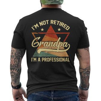 Im Not Retired Im A Professional Grandpa Papa Dad Men's T-shirt Back Print - Thegiftio UK