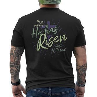 He Is Not Here He Has Risen Just As He Said Men's Back Print T-shirt | Mazezy