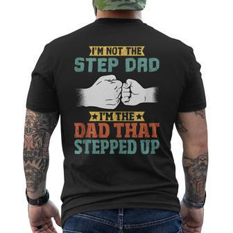 Mens Not The Step Dad Im The Dad That Stepped Up Men's Back Print T-shirt | Mazezy