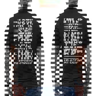 Im Not The Step Father Stepped Up Dad Fathers Day Men's T-shirt Back Print - Thegiftio