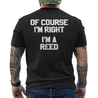 Of Course Im Right Im A Reed Family Last Name T Mens Back Print T-shirt - Seseable