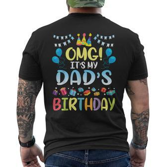 Omg Its My Dads Birthday Happy To Me You Father Daddy Men's T-shirt Back Print - Seseable