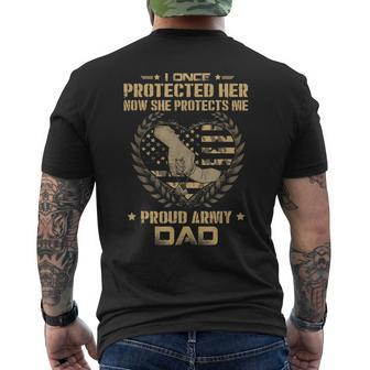 I Once Protected Her Now She Protects Me Proud Army Dad Men's Back Print T-shirt