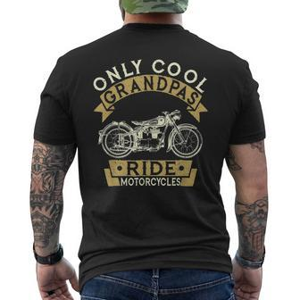 Only Cool Grandpas Ride Motorcycles Gift Men's Crewneck Short Sleeve Back Print T-shirt - Seseable