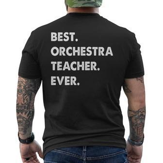 Orchestra Teacher Profession Best Orchestra Teacher Ever Mens Back Print T-shirt - Seseable
