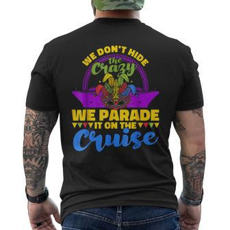 We Parade The Crazy On The Cruise Mardi Gras Men's T-shirt Back Print - Seseable