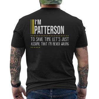 Patterson Name Gift Im Patterson Im Never Wrong Mens Back Print T-shirt - Seseable