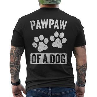 Pawpaw Of A Dog Papa Dad Funny Fathers Day Gift For Mens Mens Back Print T-shirt - Seseable