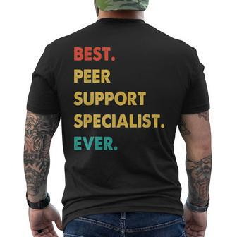 Peer Support Specialist Best Peer Support Specialist Ever Mens Back Print T-shirt - Seseable