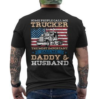 Some People Call Me Trucker Most Important Daddy And Husband Men's Back Print T-shirt | Mazezy