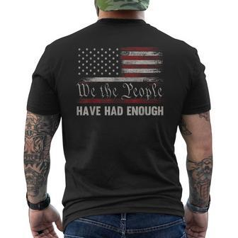 We The People Have Had Enough Vintage Us America Flag Men's Back Print T-shirt | Mazezy