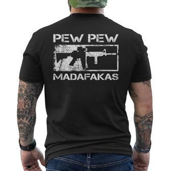 Pew Pew Madafakas Pro Guns Owner Ar15 Gun Joke Men's T-shirt Back Print - Seseable