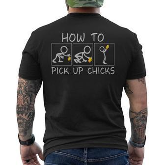 How To Pick Up Chicks Men's Back Print T-shirt | Mazezy