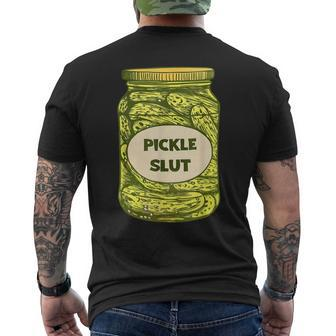 Pickle Slut Who Loves Pickles Quotes Saying Pickles Lover Men's Back Print T-shirt | Mazezy