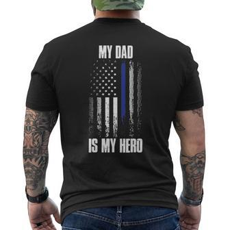 Police Father Police Flag Dad Is My Hero Back The Blue Men's T-shirt Back Print - Seseable