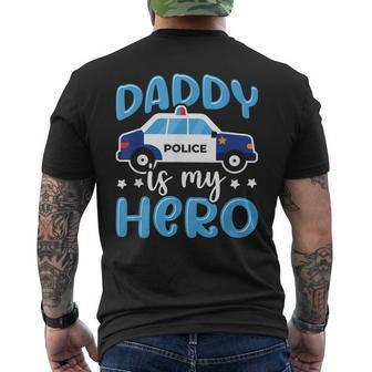Police Officer Daddy Is My Hero Police Supporter Men's T-shirt Back Print - Seseable