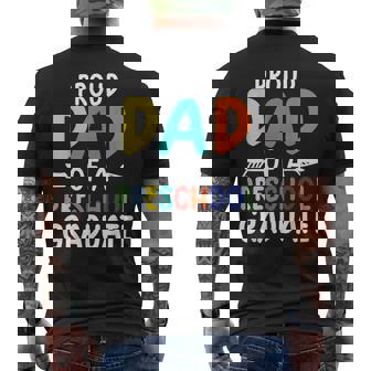 Preschool Graduate Proud Dad Of A Preschool Graduate Men's Back Print T-shirt | Mazezy