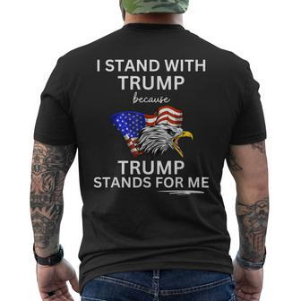 Pro Trump I Stand With Trump He Stands For Me Vote Trump Men's Back Print T-shirt | Mazezy