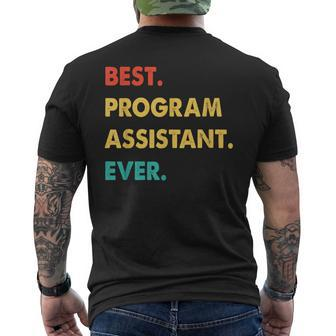 Program Assistant Retro Best Program Assistant Ever Mens Back Print T-shirt - Seseable