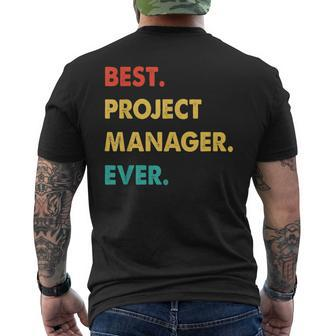 Project Manager Profession Retro Best Project Manager Ever Mens Back Print T-shirt - Seseable