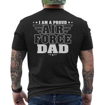 Mens I Am A Proud Air Force Dad Patriotic Pride Military Father Men's T-shirt Back Print - Seseable