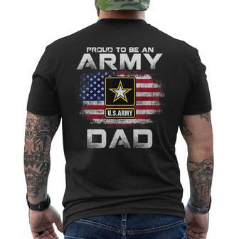Proud To Be An Army Dad With American Flag Veteran Men's T-shirt Back Print - Seseable